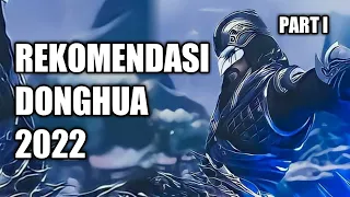 Rekomendasi Donghua 2022 Part I