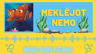 MEKLĒJOT NEMO audio pasaka