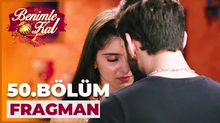 Benimle Kal 50. Bölüm Fragmanı | 14 Temmuz Cuma @benimlekal