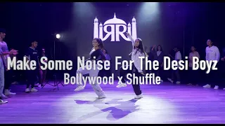 Make Some Noise for the Desi Boyz I Los Angeles I Bollywood x Shuffle I Tutorial on desifuze.com!