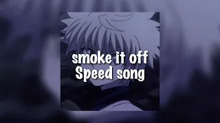 Lumi Athena & Jnhygs -SMOKE IT OFF (speed song)