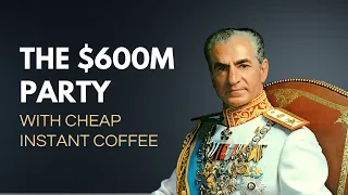 The Shah of Iran's $600m Party that served Nescafe instant coffee.