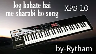 #short #fazalbhai #indianmusic log kehte ha sharabi ho song title XPS 10 keyboard play by||Rytham||