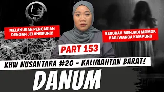 DANUM - KHW PART 153 - KALBAR