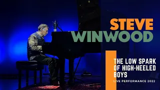 Steve Winwood - The Low Spark Of High Heeled Boys (Live Performance 2022)