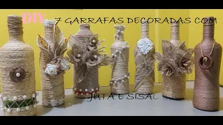 GARRAFAS DE VIDRO DECORADAS COM SISAL E JUTA.