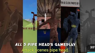 new attack scenes and death scenes compilation - Pipe head's game