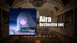 Blue Archive OST - Aira (Orchestra ver.)