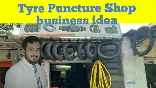 Tyre Puncture Shop Business Idea