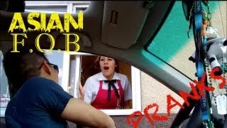 ASIAN F.O.B - DRIVE THRU PRANKS