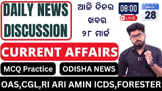 28th March Current Affairs By Shakti Sir II Odisha Current Affairs | RI AMIN ICDS CGL FORESTER