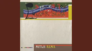 Under My Sensi (Matija Remix (Extended Mix))