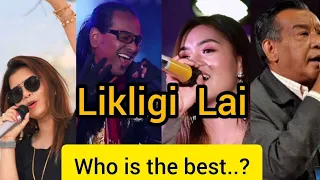 Likligi Lai song .Who is the best..???😎😎