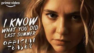 I Know What You Did Last Summer | Official Teaser Trailer | Prime Video