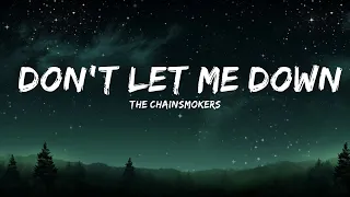 The Chainsmokers - Don't Let Me Down (Lyrics) ft. Daya  | 25mins Lyrics - Top Vibe Music