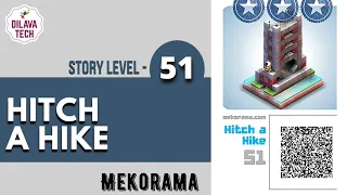 Mekorama - Story Level 51, HITCH A HIKE, Full Walkthrough, Gameplay, Dilava Tech