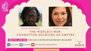 The World's War: Forgotten Soldiers of Empire David Olusoga in conversation with Yasmin Khan