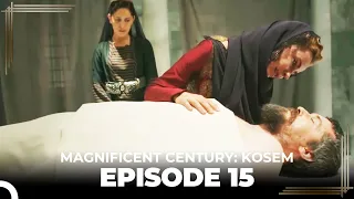 Magnificent Century: Kosem Episode 15 (Long Version)