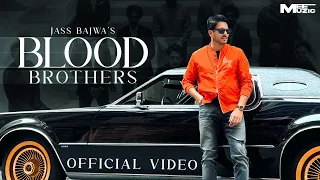 BLOOD BROTHERS (Official Video) | Jass Bajwa | Mandeep Maavi |  | Mee Muzic | EP ( AFLATOON )