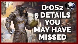 D:OS2 - 5 Details You May Have Missed