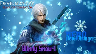 Nero:Devil Bringer {Windy Snow} Part-1 [DMC:POC]