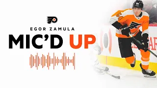 Flyers Mic'd Up: Egor Zamula