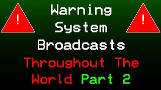PART 2 Warning System Broadcasts (EAS) Throughout The World