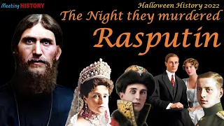 The  Night they murdered Rasputin