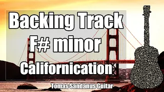 Californication Style Backing Track in F# minor - Red Hot Chili Peppers Rock Guitar Jam Backtrack