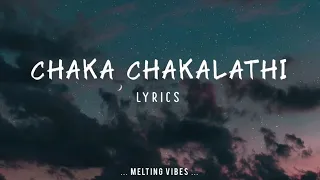 Chakka Chakalathi Song Lyrics | Galatta Kalyaanam | A. R. Rahman | Sara | Dhanush