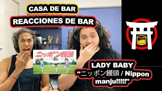 Reaccionando a música Japonesa! Lady Baby-ニッポン饅頭 / Nippon manju  [Reacciones de Bar: Ep4]