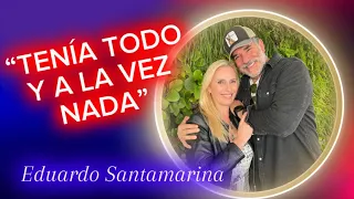 SU INTENSO CAMINO HACIA LA FELICIDAD | EDUARDO SANTAMARINA