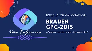 Escala de valoración BRADEN. GPC Actualizada