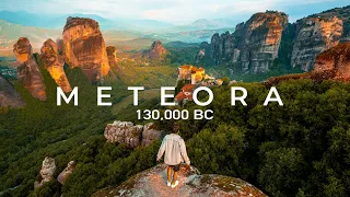 The Oldest Place on Earth | Meteora Greece