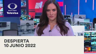 Despierta I Programa Completo 10 Junio 2022