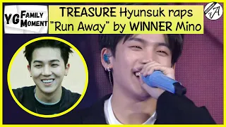 🆈🅶🅵🅼 HYUNSUK raps "Run Away" by MINO (bullet verse) || TREASURE & WINNER || YG Family Moment