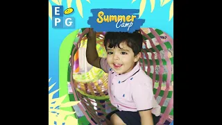 EPG Summer Camp will keep you happy and healthy this summer!