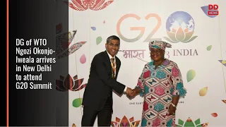 Director General of WTO  Ngozi Okonjo-Iweala arrives in New Delhi to attend G20 Summit