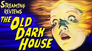 Streaming Review: The Old Dark House (1932) (Amazon)