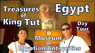 Museum of Egyptian Antiquities KING TUT'S TREASURES, Cairo, Egypt