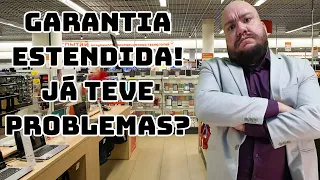 Garantia estendida! Vale a pena? Já teve problema?