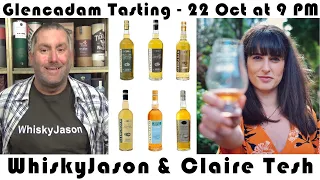 Glencadam LIVE Tasting with Claire Tesh & WhiskyJason on Thursday 22 October at 9 PM