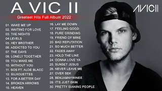 A v i c i i Greatest Hits 2022 | TOP 100 Songs of the Weeks 2022 |  Best Playlist of Avicii.