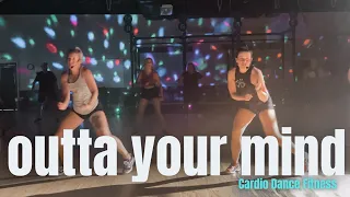 OUTTA YOUR MIND -  Lil Jon | Cardio Dance FItness Workout