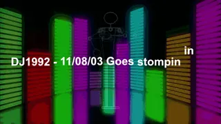 DJ 1992 - 11/08/03 Goes stompin in 91