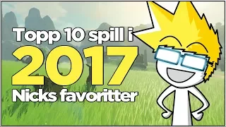 De beste spillene i 2017 - Nicks topp 10-liste