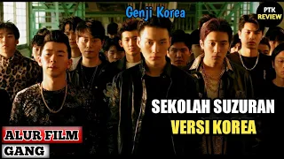 SEKOLAH SUZURAN VERSI KOREA | Alur Cerita Film GANG (2020)