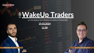 LA PRICE ACTION PRIMA DELLA FED, con Arduino Schenato di HereForex - WakeUp Trader del 19.03.2024