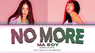 SISTAR19 (씨스타19) - "NO MORE (MA BOY)" (Color Coded Lyrics) | Terjemahan Bahasa Indonesia