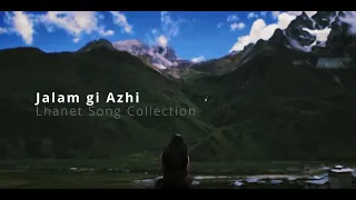 Jalam Jalam Gi Azhi- Bhutanese song- #lovesong #bhutan - Lhanet song Collection